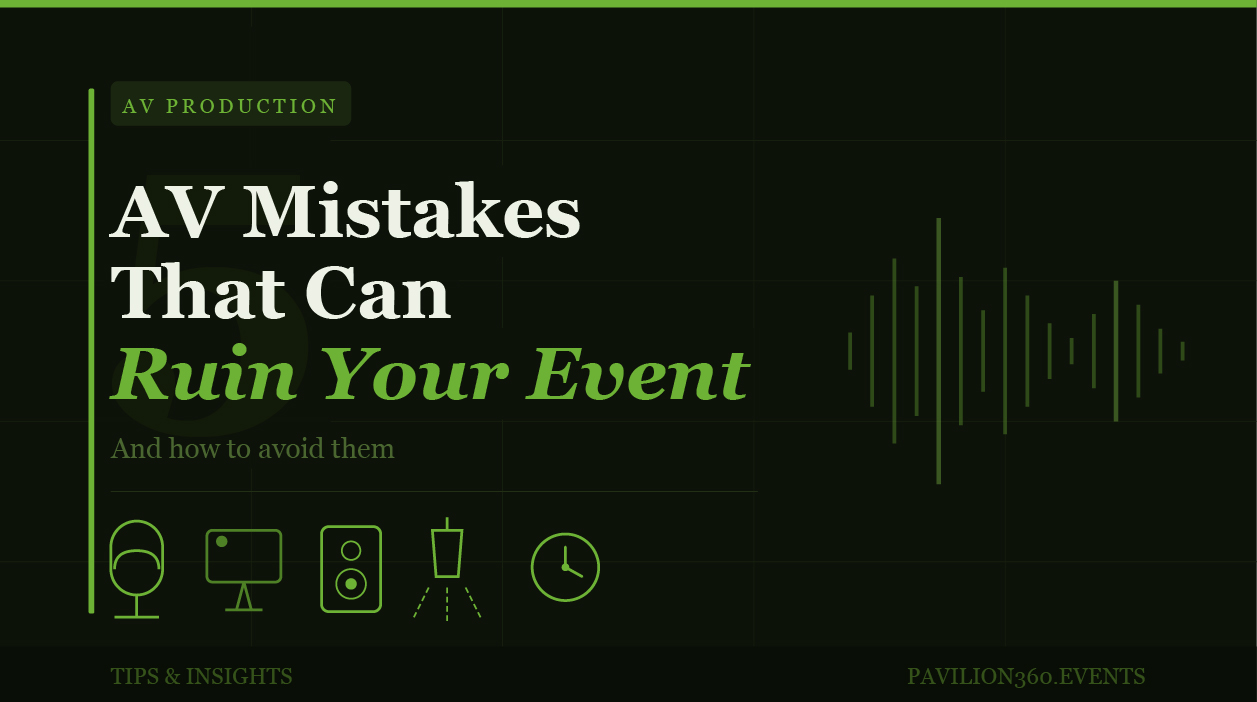5 AV Mistakes That Can Ruin Your Event (And How to Avoid Them)